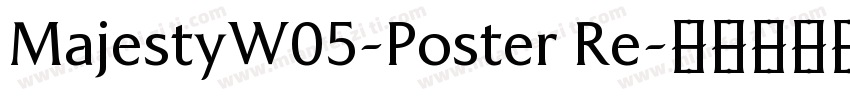 MajestyW05-Poster Re字体转换